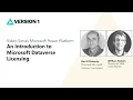 Microsoft Power Platform - An Introduction to Microsoft Dataverse Licensing