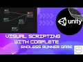 Unity Visual Scripting Endless Runner Complete Game