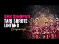 TARI SOROTE LINTANG - SMK SENOPATI