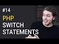 14 Switch Statements in PHP PHP Tutorial Learn PHP Programming PHP for Beginners