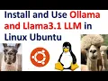 Install and Use Ollama and Llama 3 1 LLM in Linux Ubuntu from Command