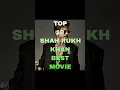 Download Lagu Top 10 Shah Rukh Khan movie || Top 10 bollywood super hit movie || #bollywood #movie #shahrukhan