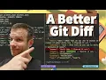 Get a Better Git Diff