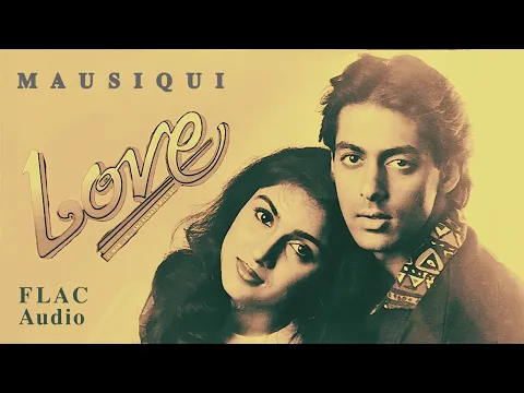 Download MP3 Saathiya Ye Tune Kya Kiya (FLAC Audio) - Love (1991) S.P Balasubrahmanyam/ K.S.Chithra/Anand Milind