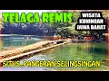 Download Lagu TELAGA REMIS !! OBYEK WISATA KUNINGAN..Apa kabarnya saat ini,,?? @jejakjournal
