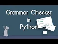 Make a Grammer Checker in Python