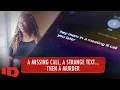 The Texts Didn t Sound Like Her American Monster ID