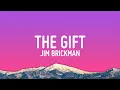 Jim Brickman - The Gift (Lyrics)