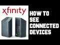 Xfinity How To See Connected Devices - xFinity How To See Who is on My Wifi Instructions Guide Help