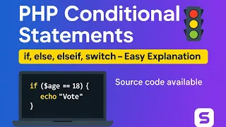 PHP Conditional Statements Explained if if-else nested if elseif switch-case with Examples
