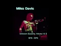 Miles Davis - Unknown Sessions, Volume 1 & 2 (1975-1976)