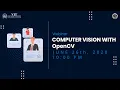 Computer Vision using OpenCV by Jayesh Singh ISTE VIT Webinar