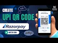 How to Create UPI QR Code in Razorpay Using PHP SDK