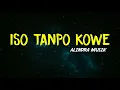 Lagu ISO TANPO KOWE - ALINDRA MUSIK Cover Karaoke Version