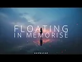 Download Lagu Floating in Memories - Emotional Future Bass | Aerwavez