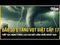 Download Lagu Cập nhật tin mới nhất bão số 5: Tăng vọt giật cấp 17, tiếp tục mạnh thêm, tiến sát Nghệ An