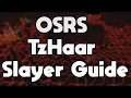 OSRS TzHaar Slayer Guide - 90k Magic XP Per Hour