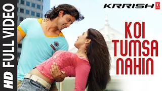 koi tumsa nahin full song krrish sonu nigam shreya ghoshal hrithik roshan priyanka chopra