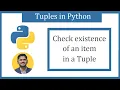 How to check the existence of an item in a Python Tuple Amit Thinks