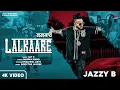 Download Lagu New Punjabi Song | Lalkaare | Official Video | Jazzy B | Jay K  | Manaa Mandd | Director Jaydee