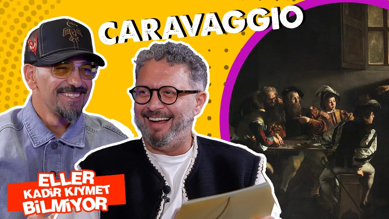 Eller Kadir Kıymet Bilmiyor - Caravaggio | İbrahim Selim