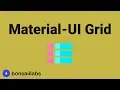 Working with Grid System in Material-UI