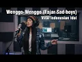 Lagu WENGGO-WENGGO – Fajar Sad Boys feat Widia Kalana (Cover) | Lagu Viral Indonesian Idol terbaru