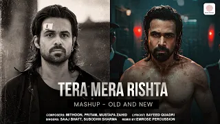Tera Mera Rishta Mashup Old & New| Awarapan 1 & 2| Emraan Hashmi, Disha Patani, Shriya Saran| Emrose