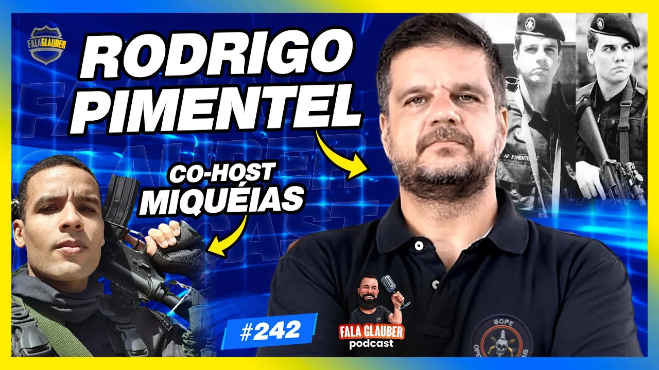 RODRIGO PIMENTEL + MIQUÉIAS (CO-HOST) - Fala Glauber Podcast #242
