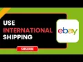How to Use eBay International Shipping Step-by-Step Guide for 2026