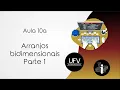 PY3 Aula 10a Vetores Bidimensionais Parte 1