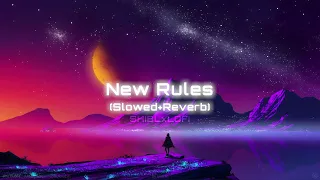 New Rules Slowed Reverb SHIBLxLOFI 