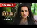 Naagin Drama Serial | Season 3 | EPISODE 11 | Best Drama 2025