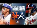 METS vs BRAVES Full Game Highlights August 10 2026 MLB Season