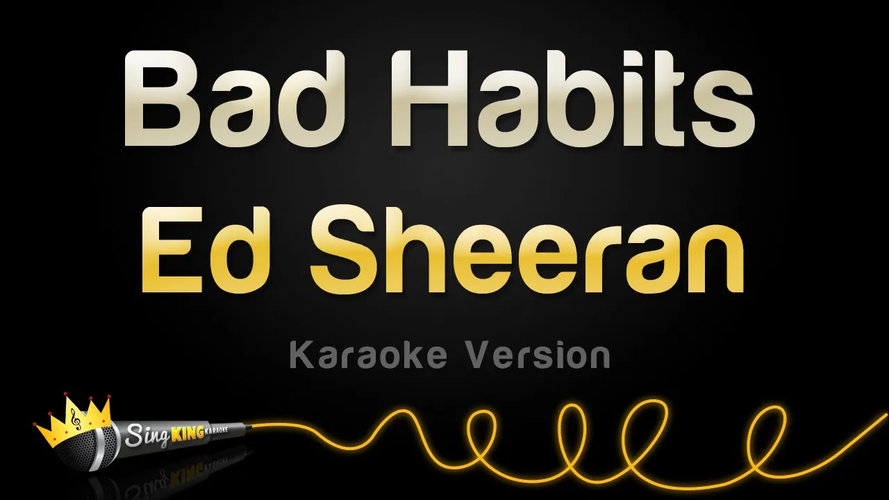 Ed Sheeran - Bad Habits (Karaoke Version)