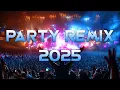 Download Lagu PARTY REMIX 2025 🔥 Mashups \u0026 Remixes Of Popular Songs 🔥 DJ Remix Song Party Dance DJ Mix 2025