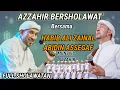 Download Lagu AZZAHIR BERSHOLAWAT BERSAMA HABIB ALI ZAINAL ABIDIN ASSEGAF DAN AZZAHIR