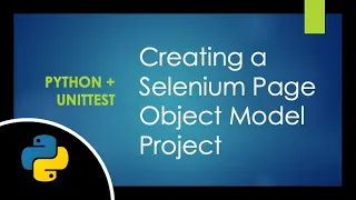 Python unittest Selenium Page Object Model Tutorial
