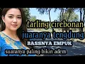 Download Lagu TARLING CIREBONAN BASNYA ENAK BANGET EMPUK BIKIN AYEM@toyobringin3238 