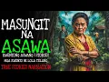 Download Lagu MASUNGIT NA ASAWA | Kulam True Story