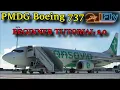 MSFS BEGINNER TUTORIAL PMDG 737 QUICK START