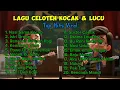 Download Lagu Lagu Celoteh Kocak Dan Lucu 🎧 Top Hits (Viral)