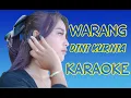 Download Lagu WARANG - DINI KURNIA -KARAOKE - ORIGINAL