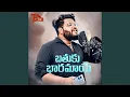 Download Lagu Bathuku Baramaye