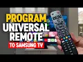 How To Program Universal Remote To Samsung TV Codes Setup Not Responding Fix