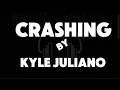Download Lagu CRASHING - Kyle Juliano  ( Karaoke version )