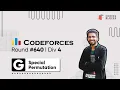 Codeforces Round 1352 G Special Permutation Competitive Coding Coding Blocks