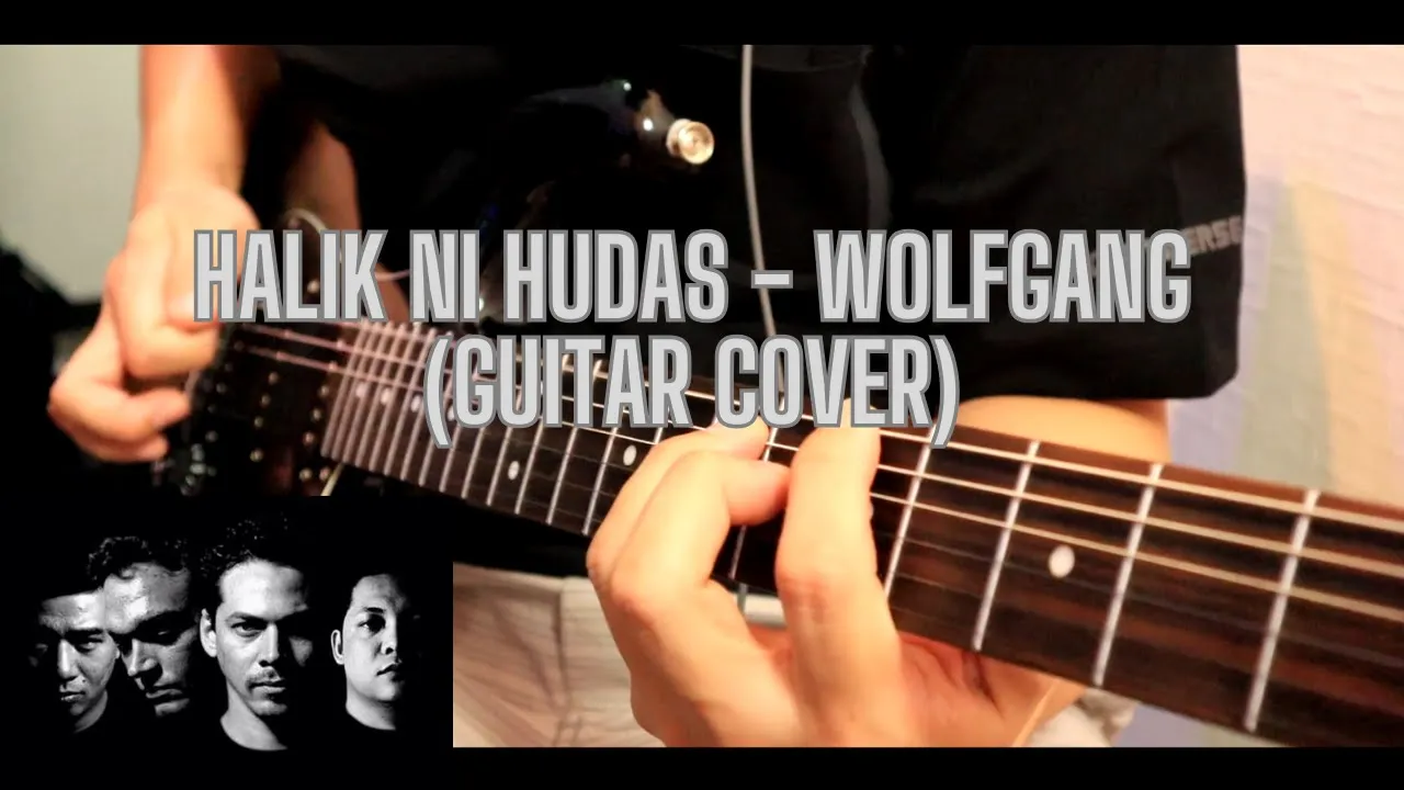 Wolfgang - Halik ni Hudas (Guitar Cover)