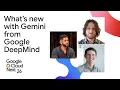 What s new with Gemini from Google DeepMind