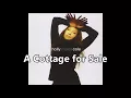 Holly Cole -  A Cottage for Sale